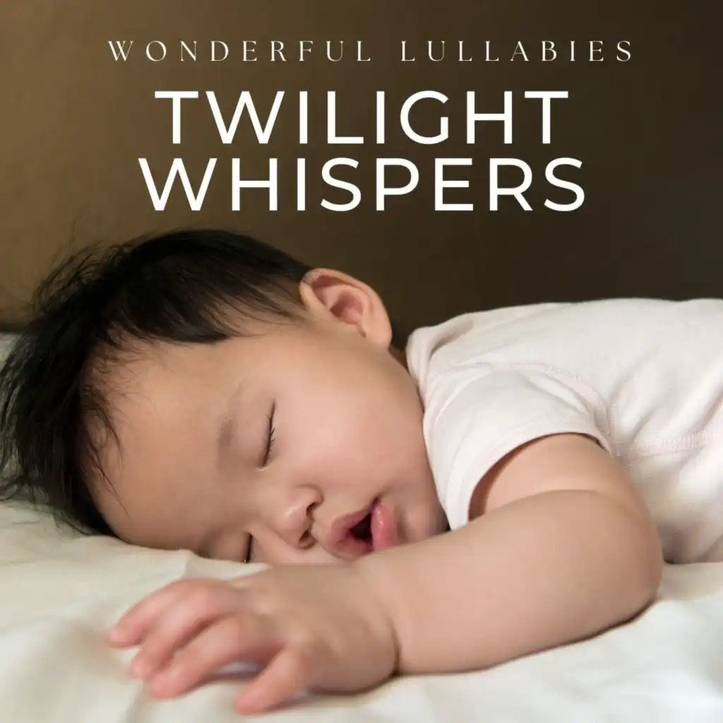 Twilight Whispers: Calming Baby Lullabies