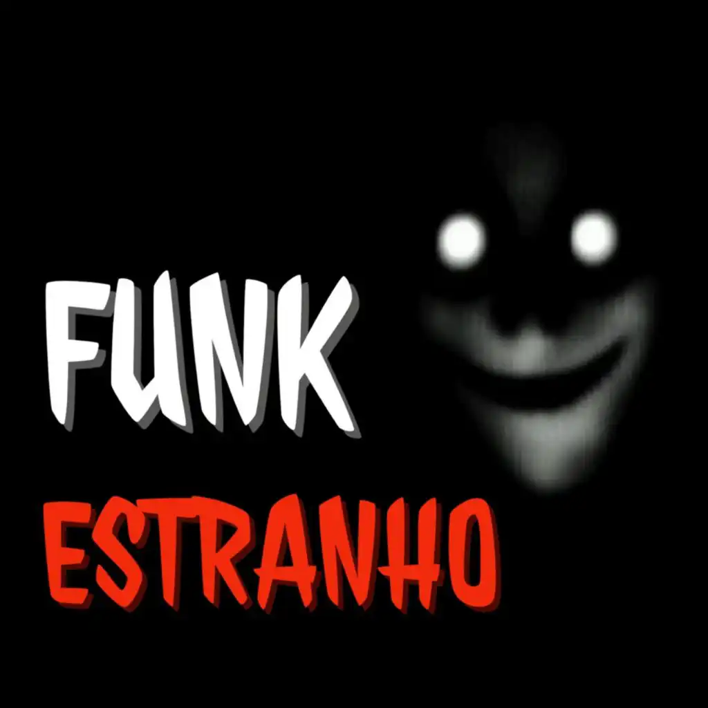 FUNK ESTRANHO (SPEED UP)