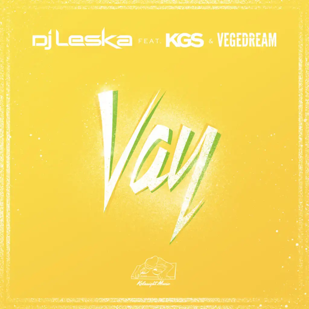 Vay (feat. Vegedream & KGS)