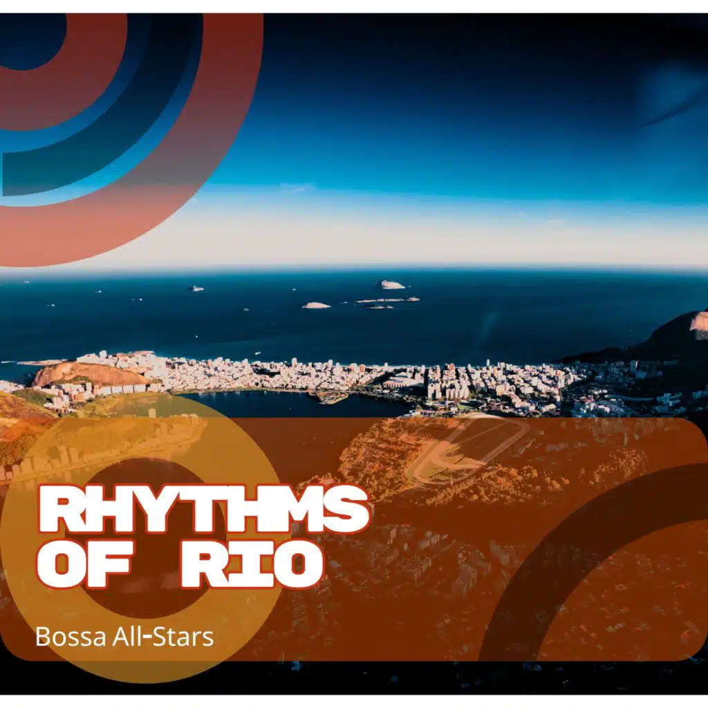 Bossa All-Stars, Bossa Chill Out & Bossa Nova Jazz