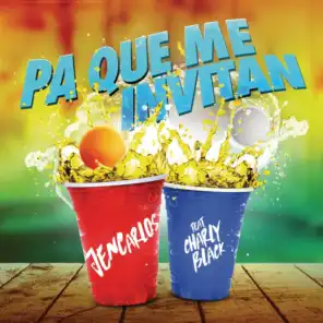 Pa Que Me Invitan (Spanglish Version) [feat. Charly Black]