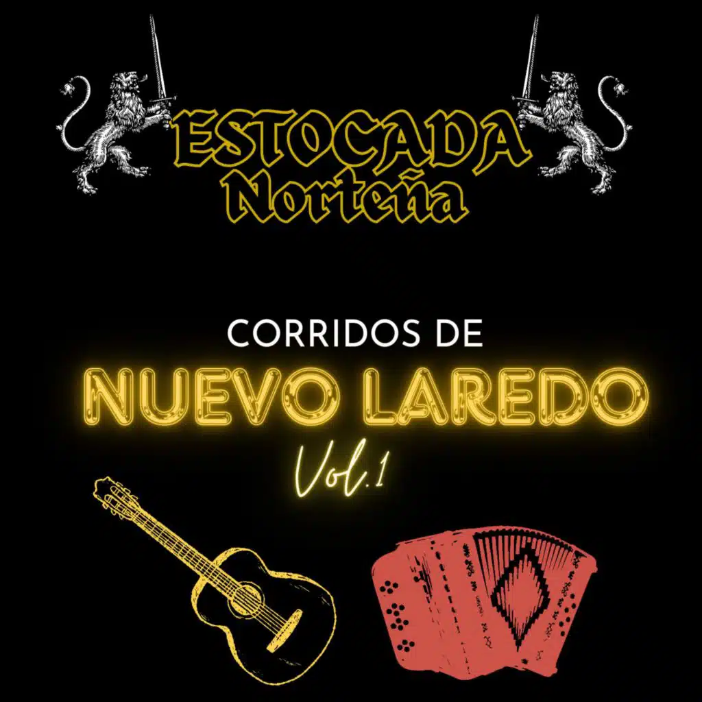 CORRIDOS DE NUEVO LAREDO, Vol. 1