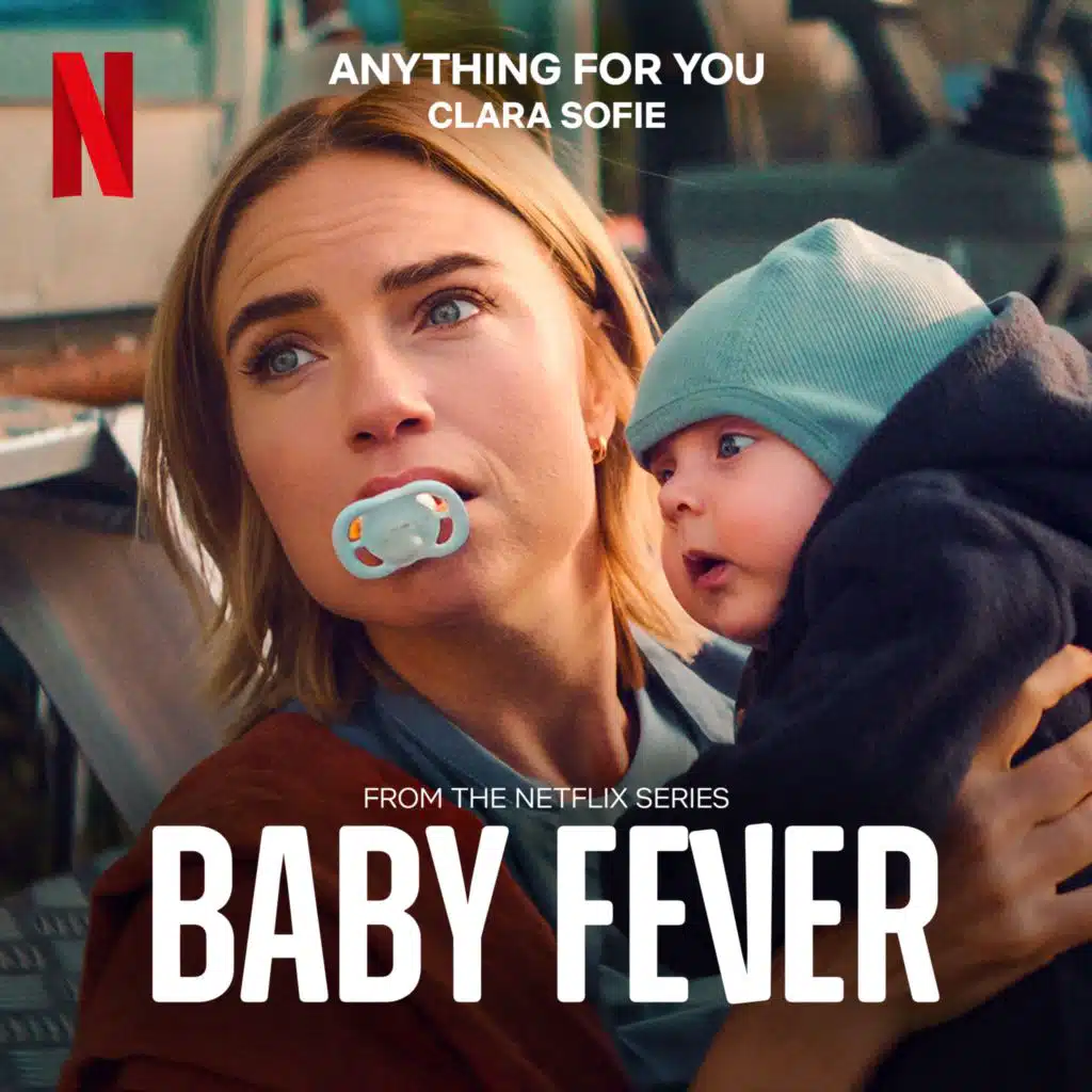 Anything For You (From the Netflix Series 'Baby Fever')