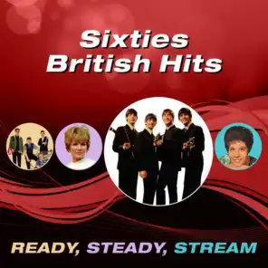Sixties British Hits (Ready, Steady, Stream)