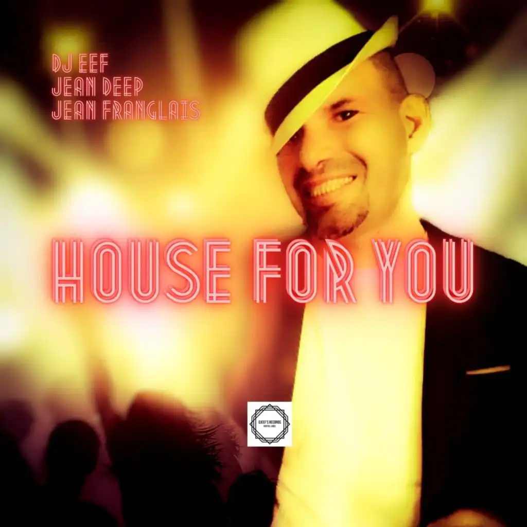 House Fuzzy (DJ Eef Remix)