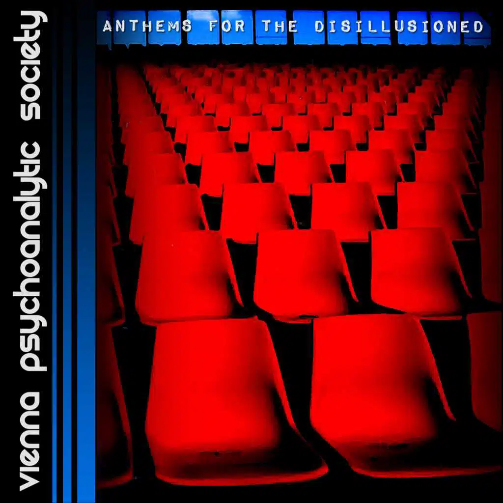 Anthems For The Disillusioned