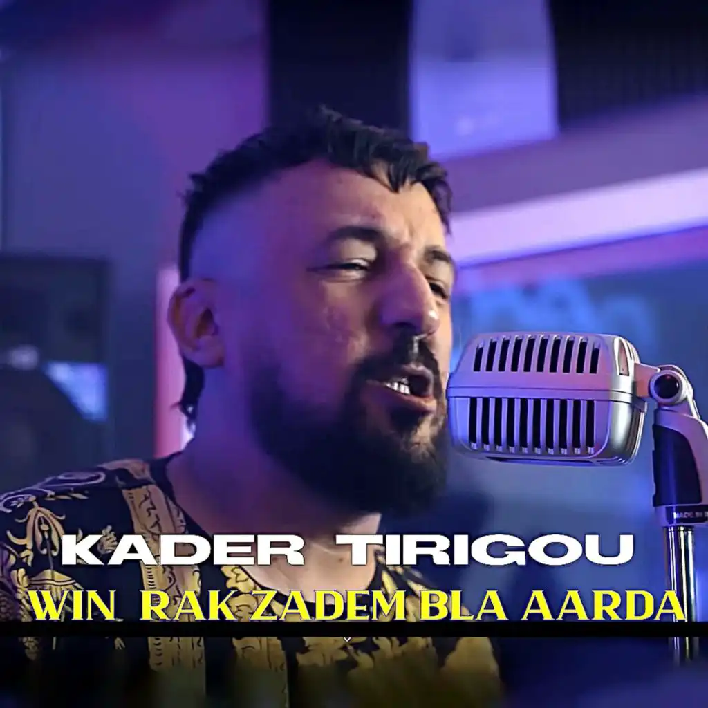 Win Rak Zadam Bla 3arda (feat. Zakzouk)