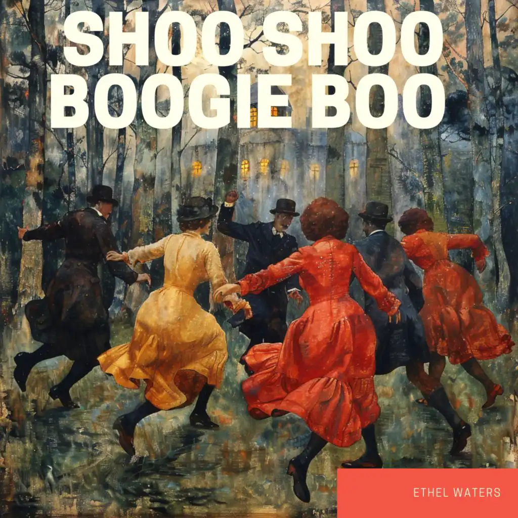 Shoo Shoo Boogie Boo