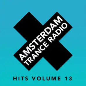 Amsterdam Trance Radio Hits, Vol. 13