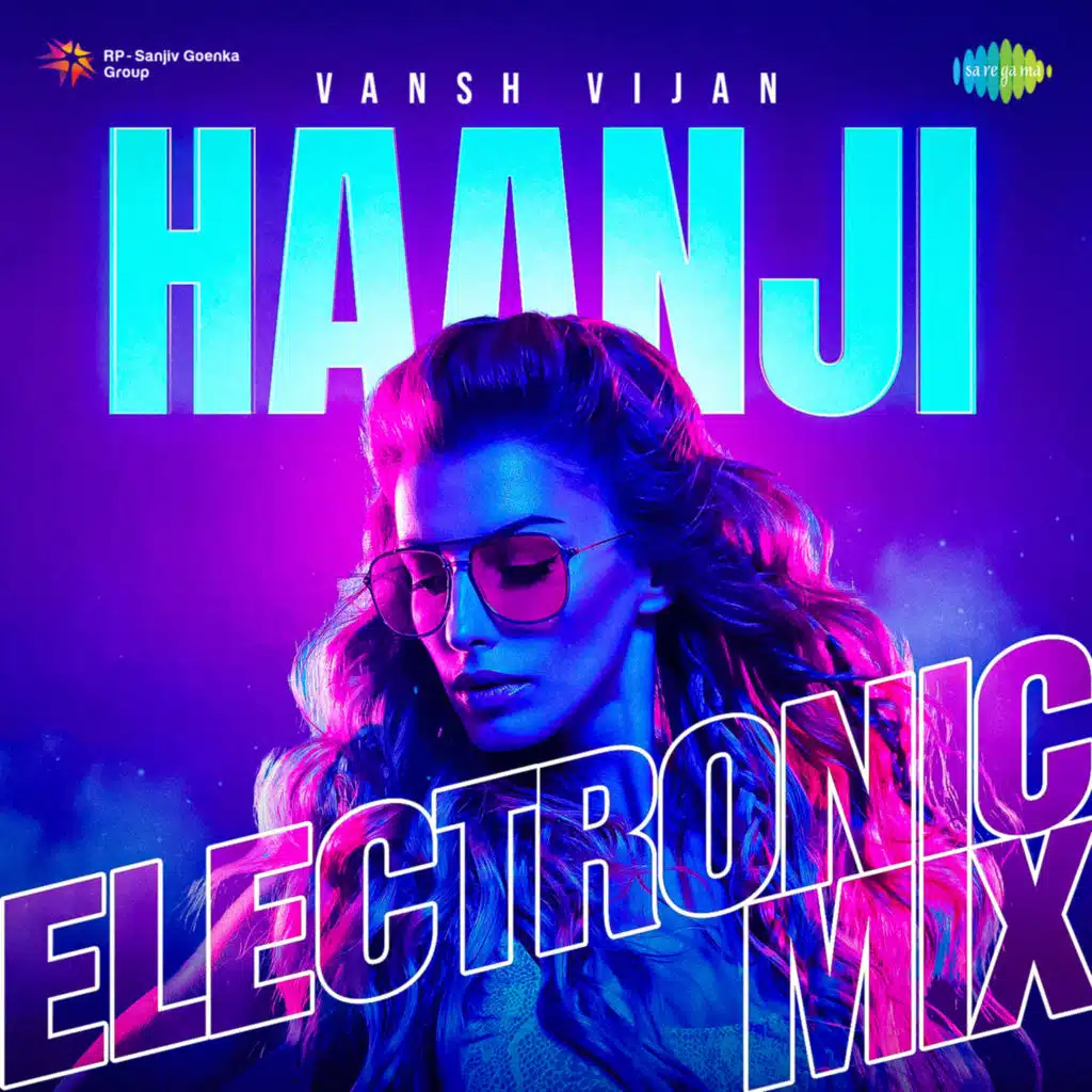 Haanji (Electronic Mix) [feat. Vansh Vijan]