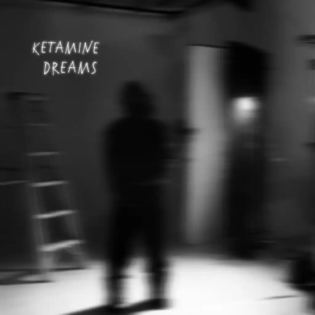 Ketamine Dreams