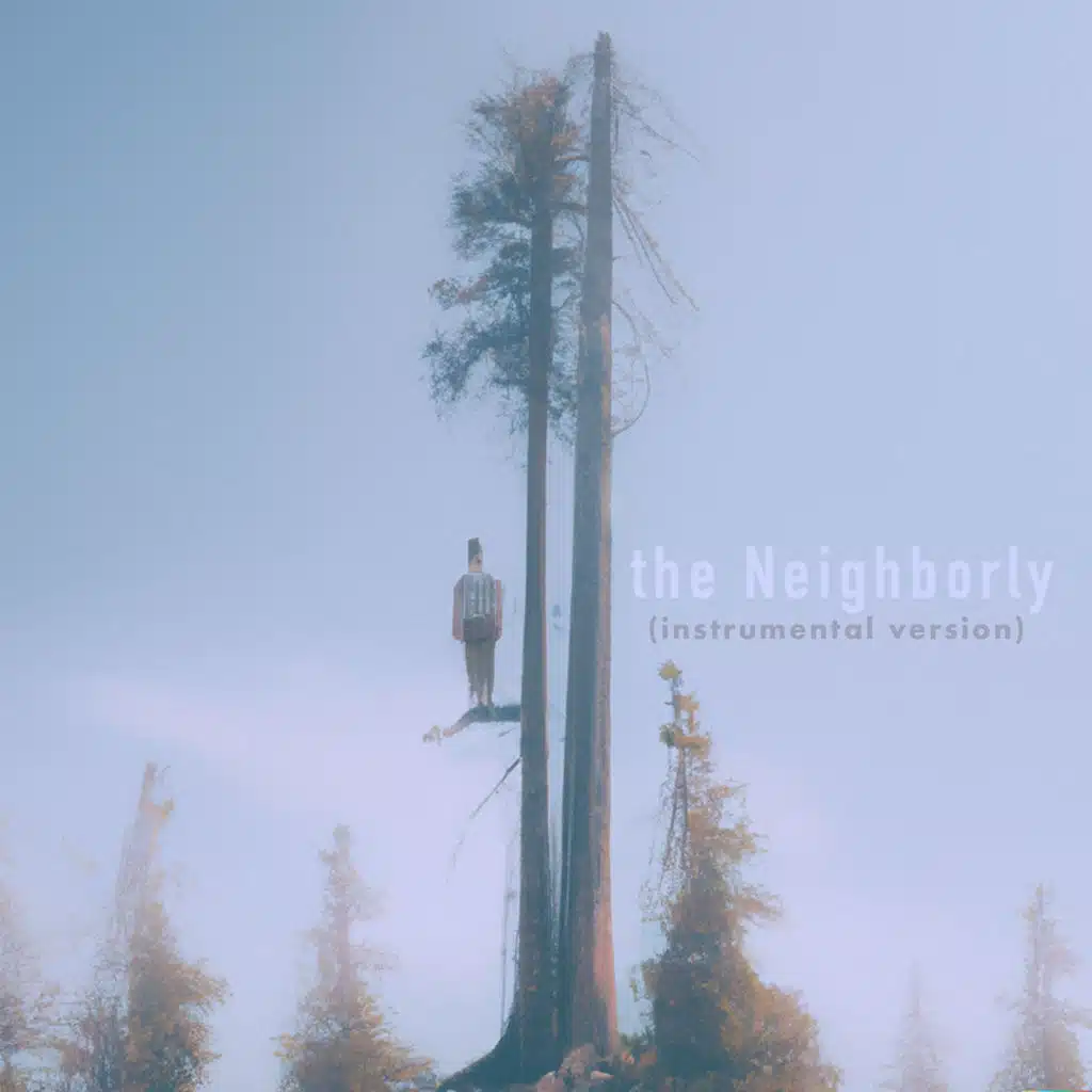 The Neighborly (Instrumental Version)
