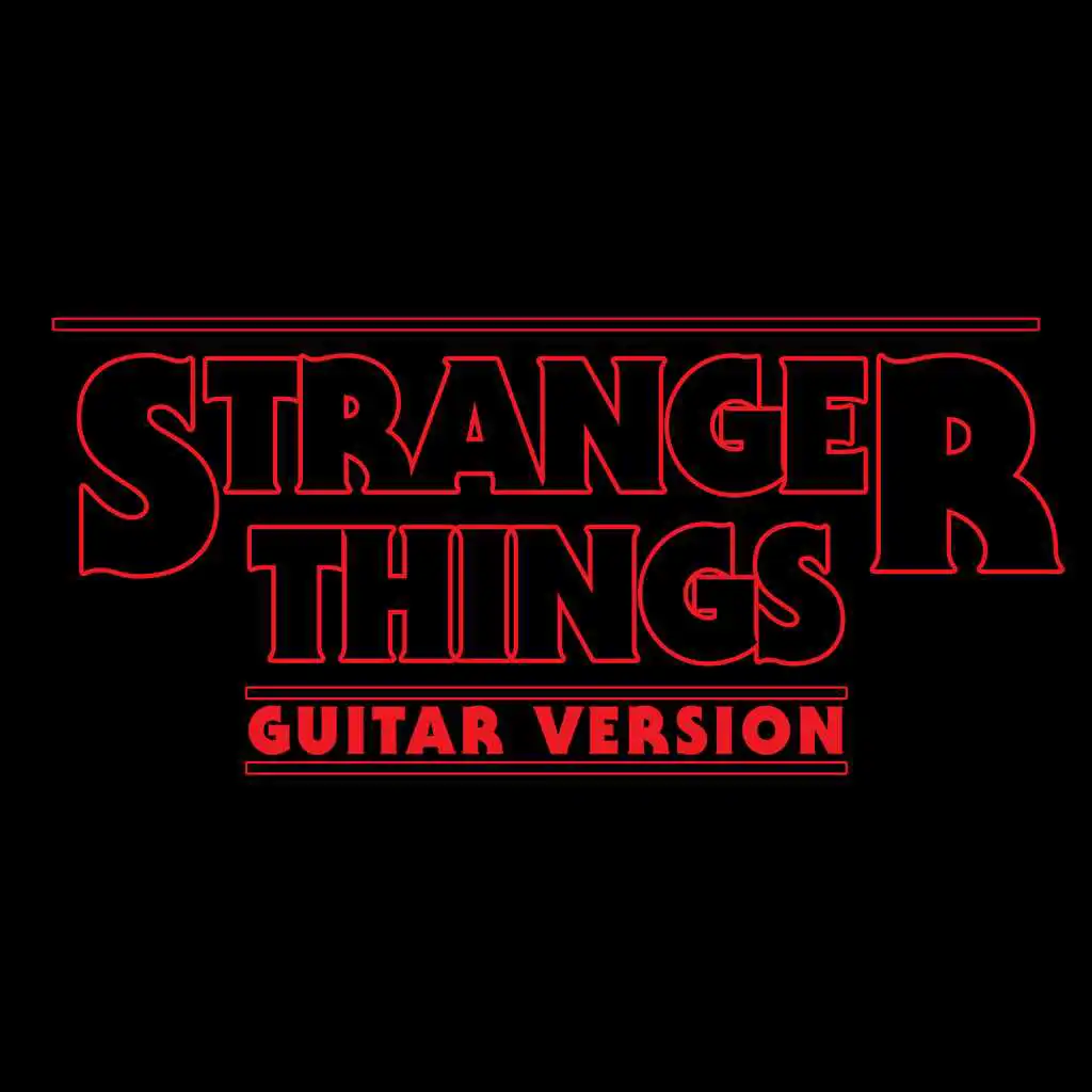 "Stranger Things" Main Theme Guitar Version