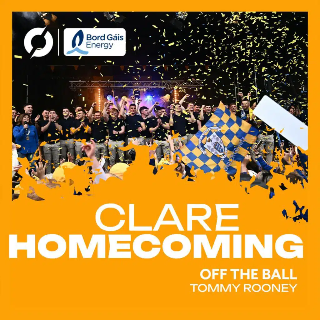 Clare Homecoming | The Banner return to Ennis with Liam Mac Carthy | Off the Ball