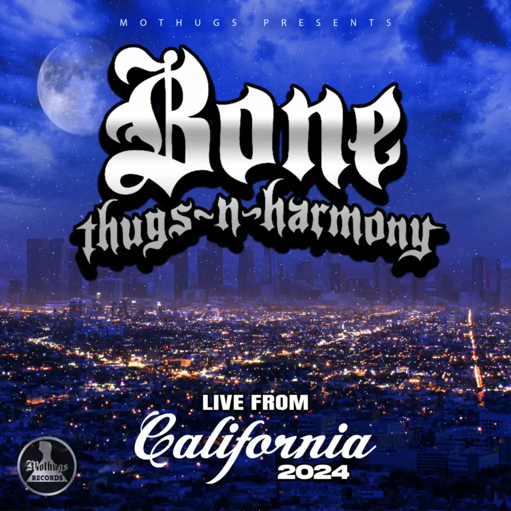 Bone Thugs-n-Harmony Live From California