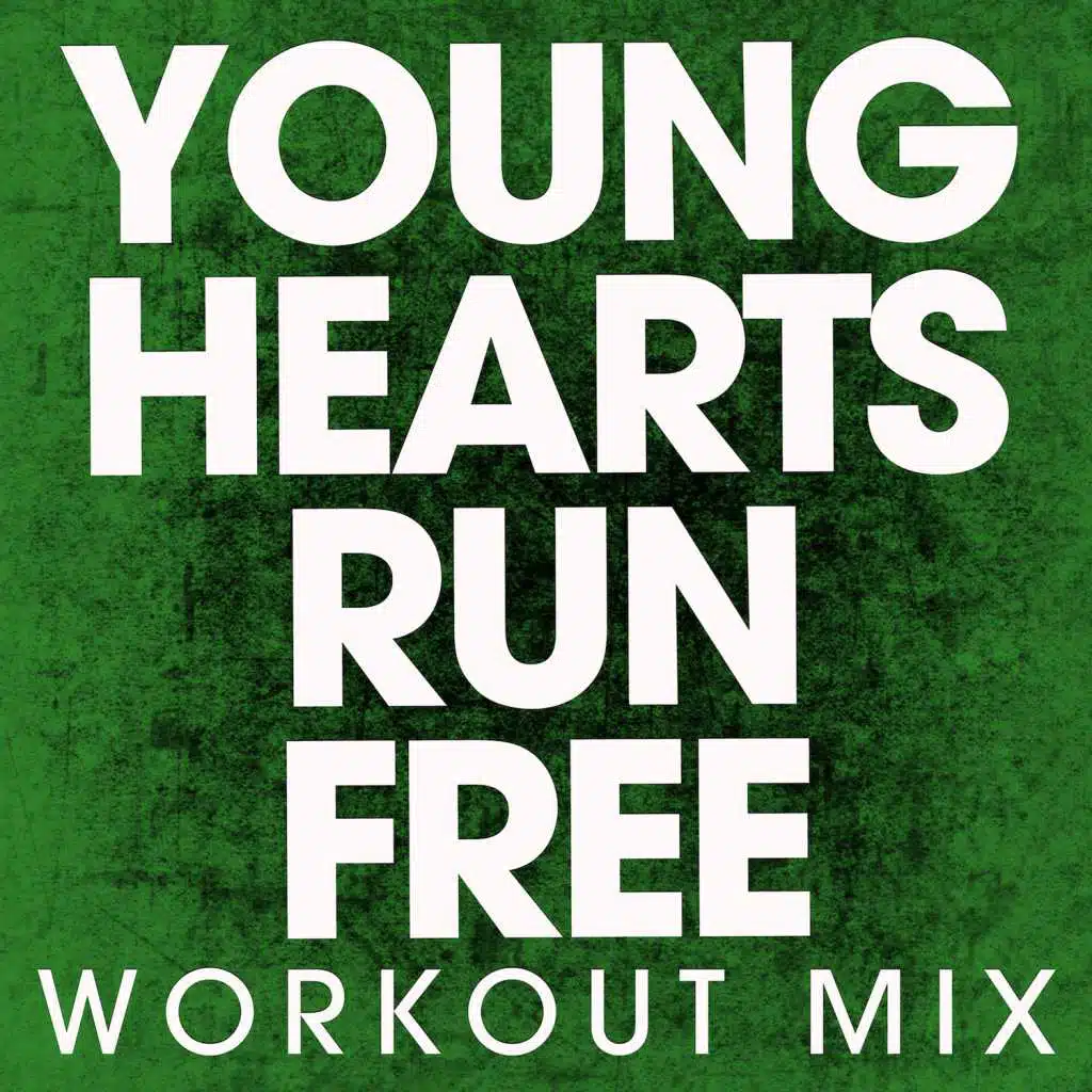 Young Hearts Run Free - Single