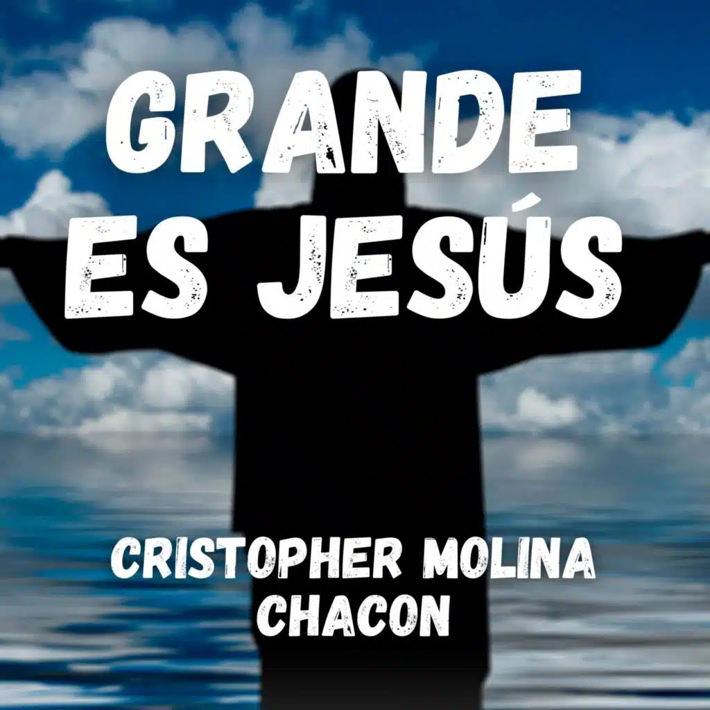 Grande Es Jesús