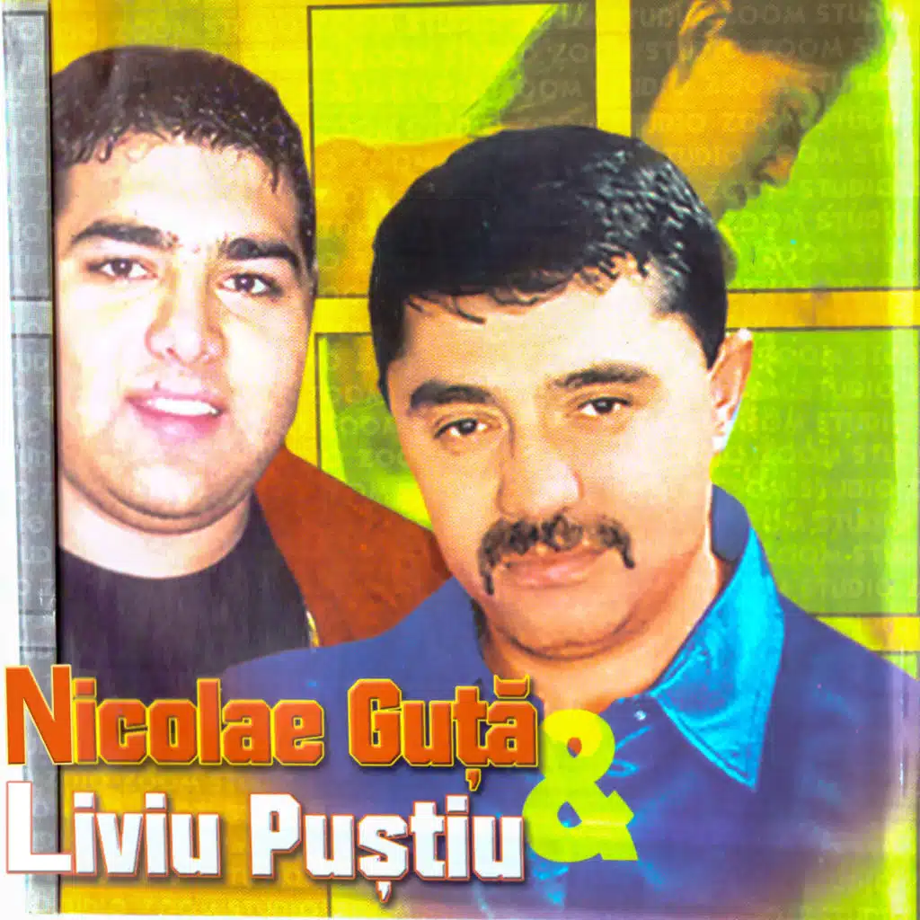 Nicolae Guță & Liviu Puștiu