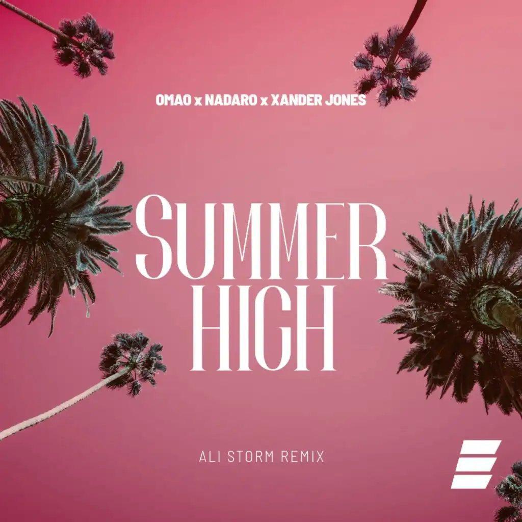 Summer High (Ali Storm Remix) [feat. Xander Jones]