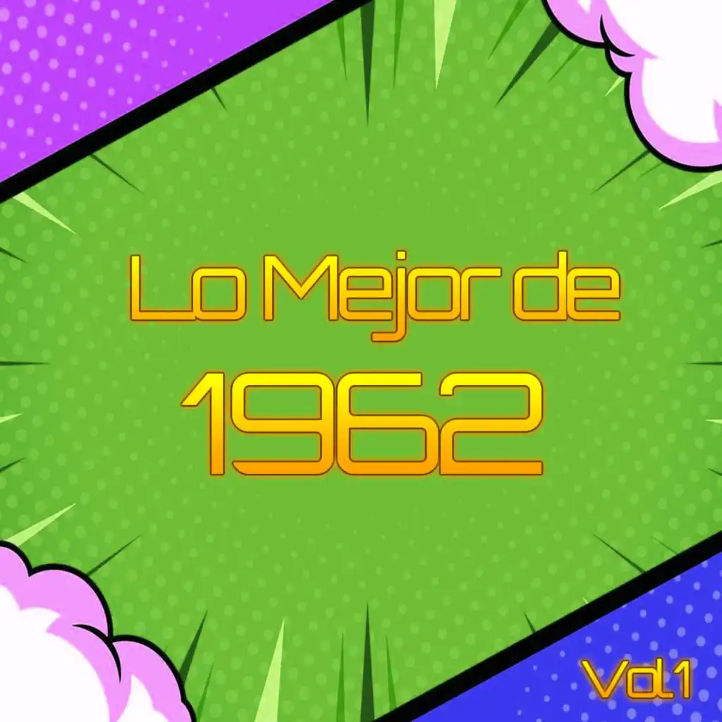 Lo mejor de 1962, Vol. 1