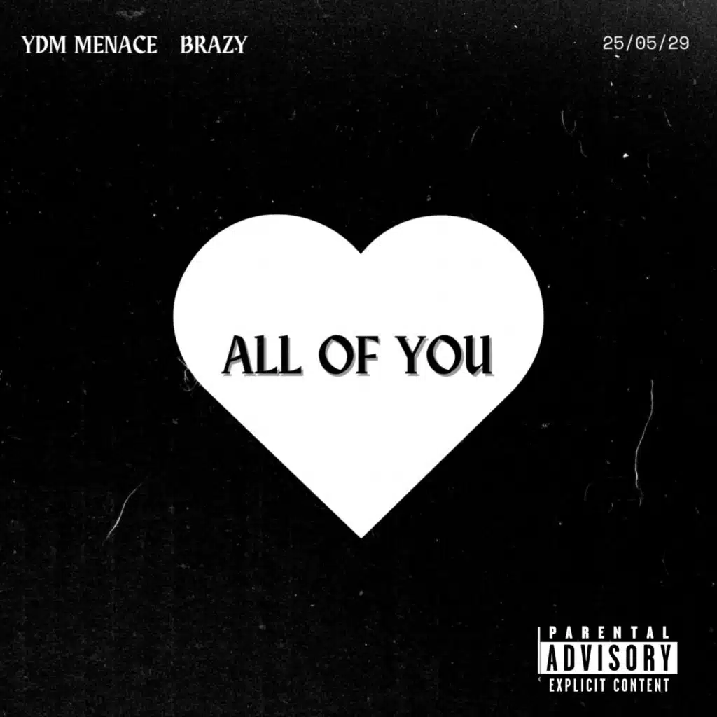 All Of You (feat. Brazy)