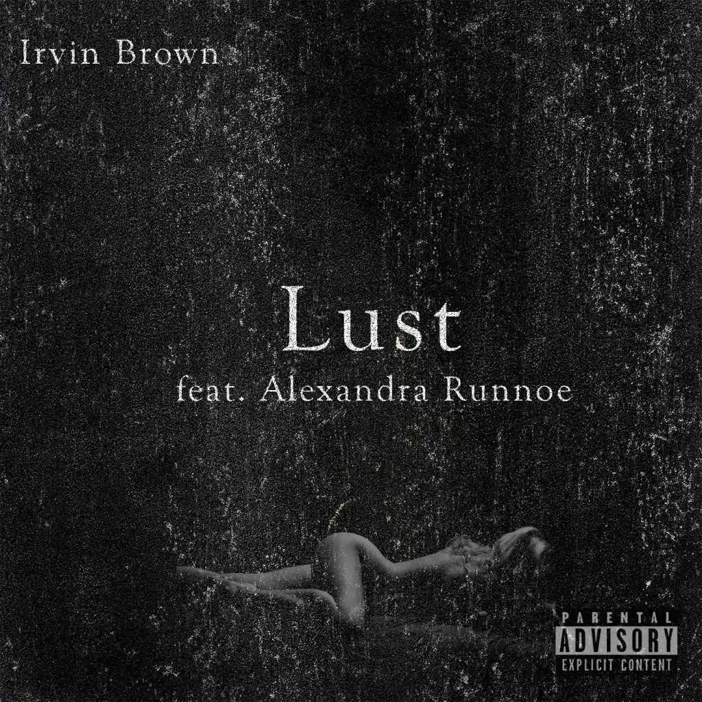 Lust (feat. Alexandra Runnoe)