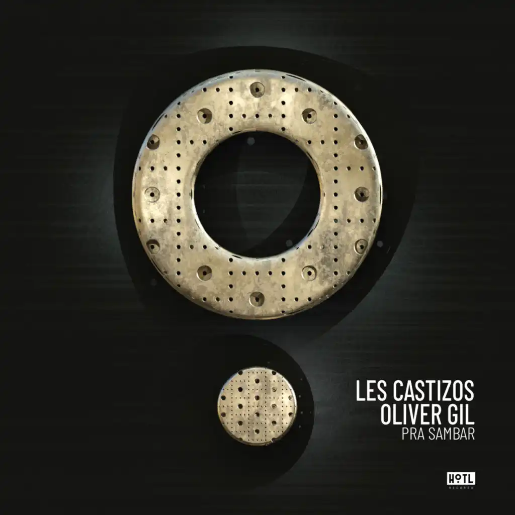 Les Castizos & Oliver Gil