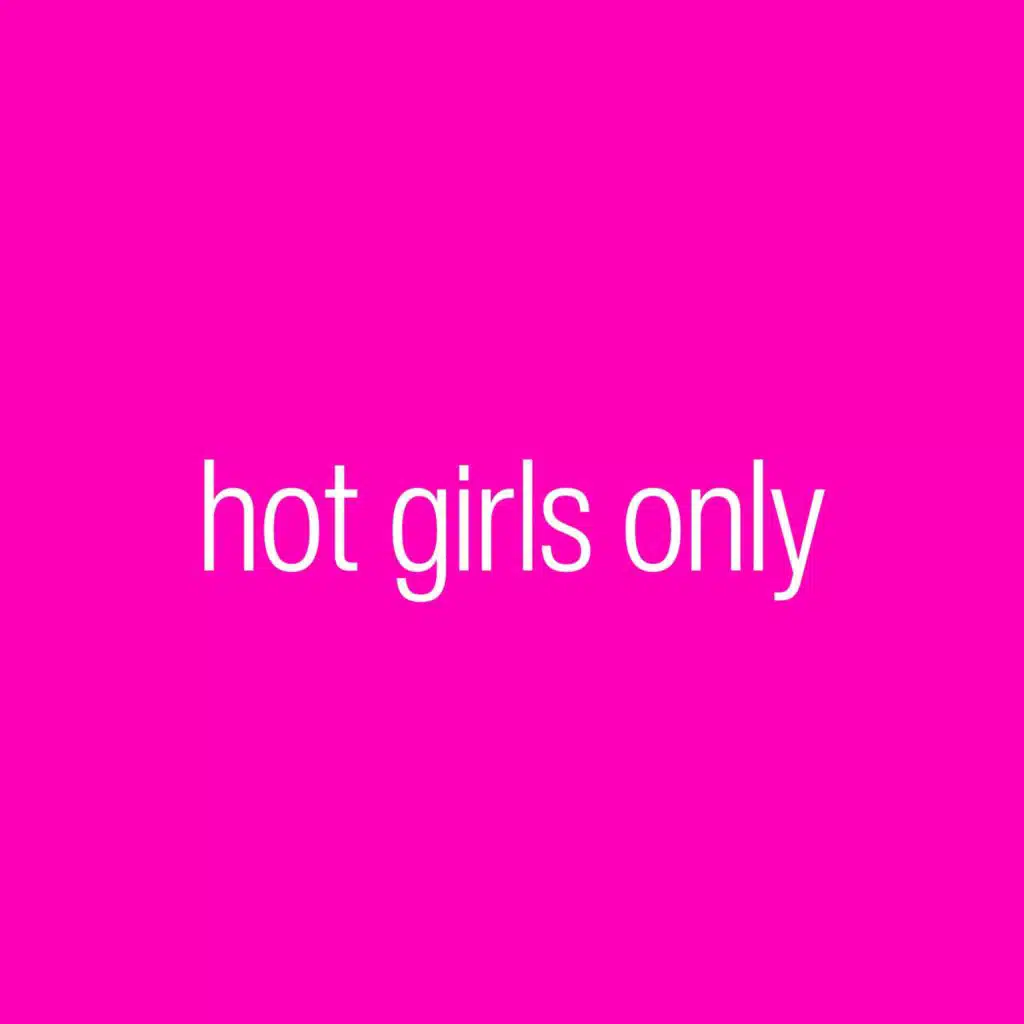 Hot Girls Only