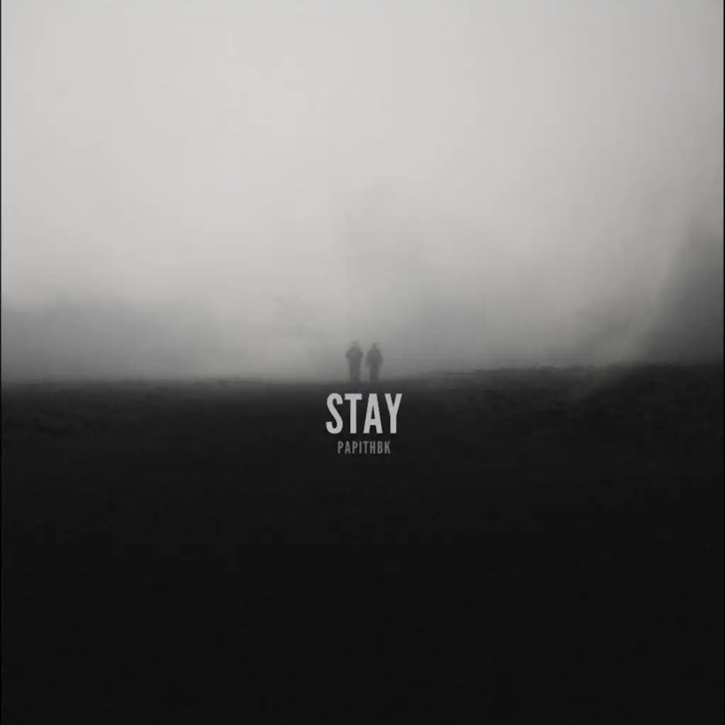 STAY