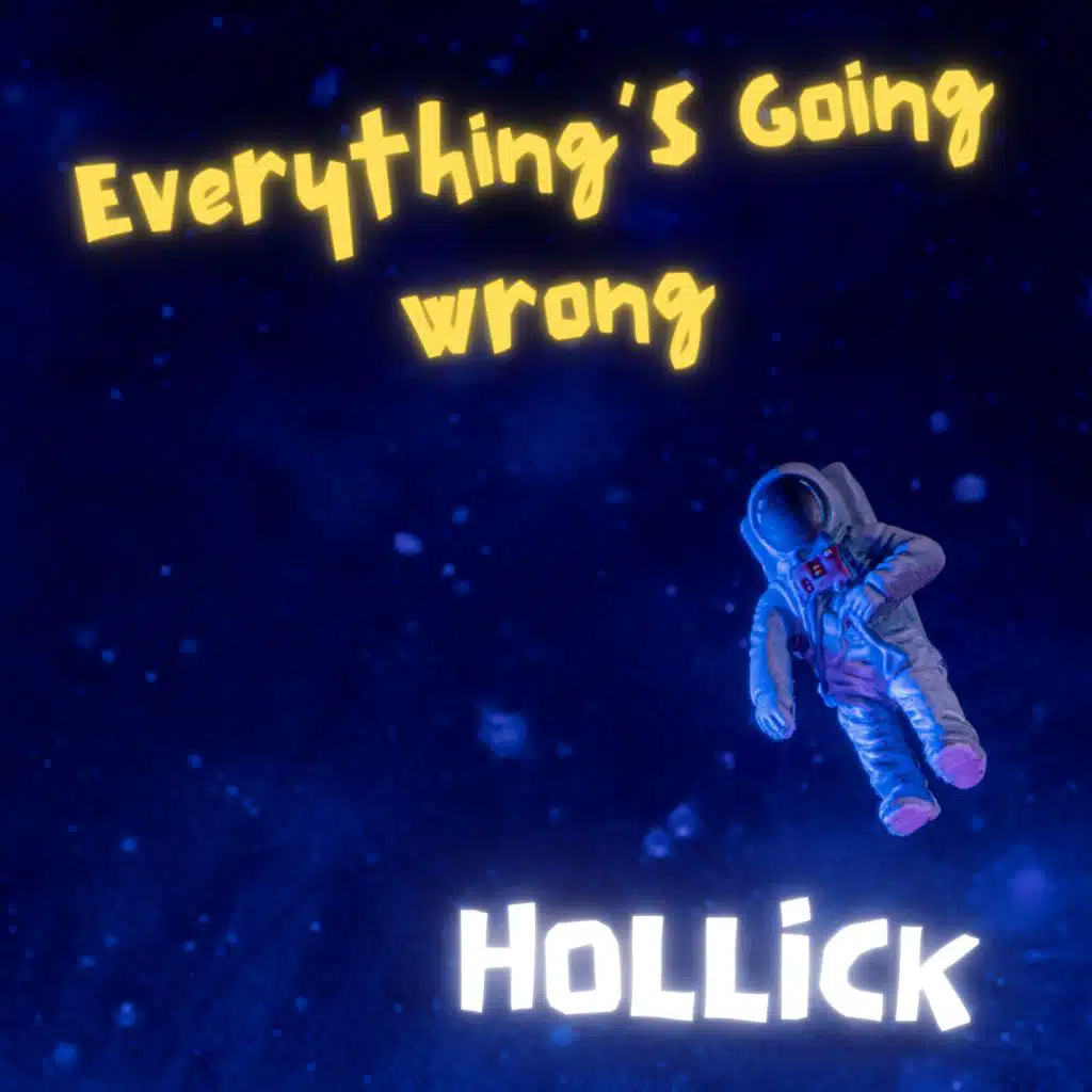 Everything's Going Wrong