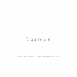 L'amore è -I Will Love You Even After I'm Gone - Single