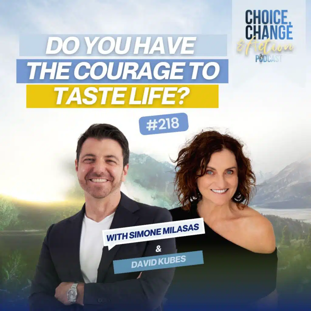 218. Do You Have The Courage To Taste Life?