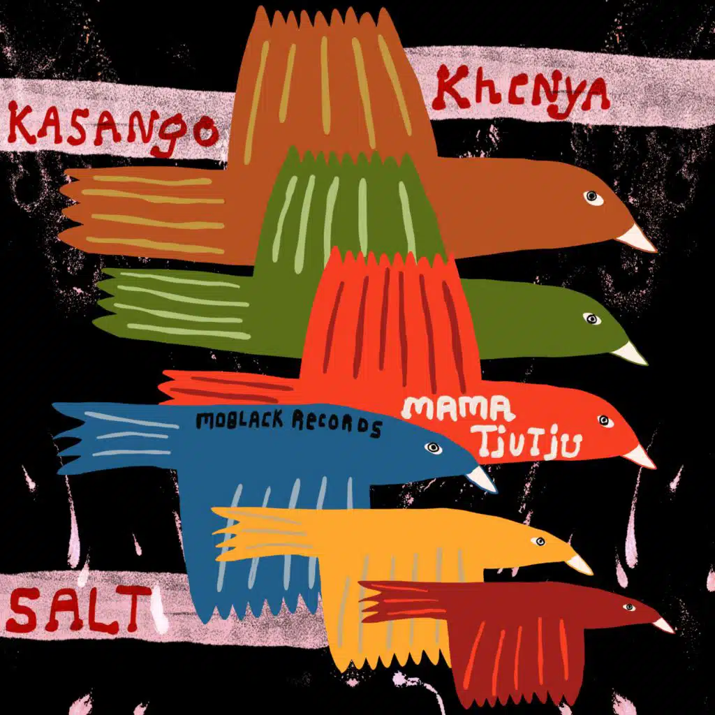 Salt (feat. Mama Tjutju)