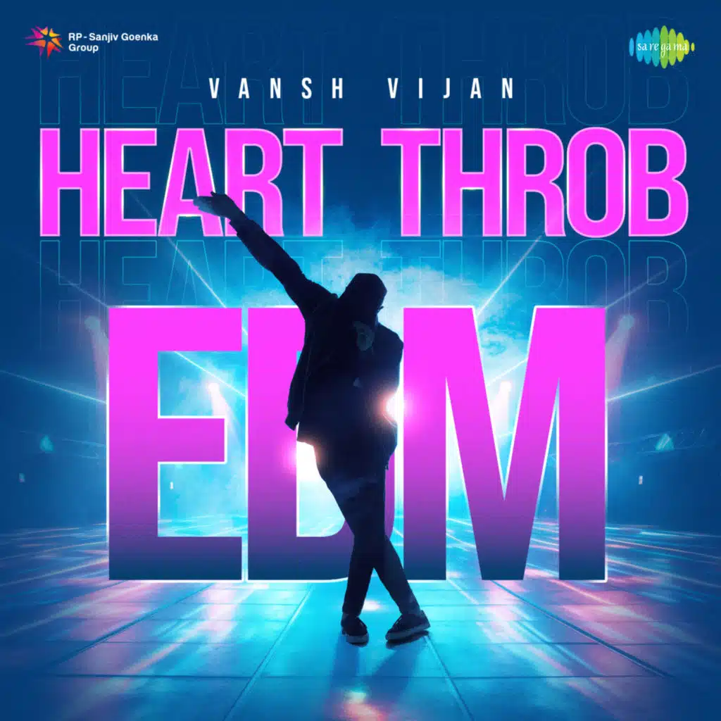 Heart Throb (EDM) [feat. Vansh Vijan]