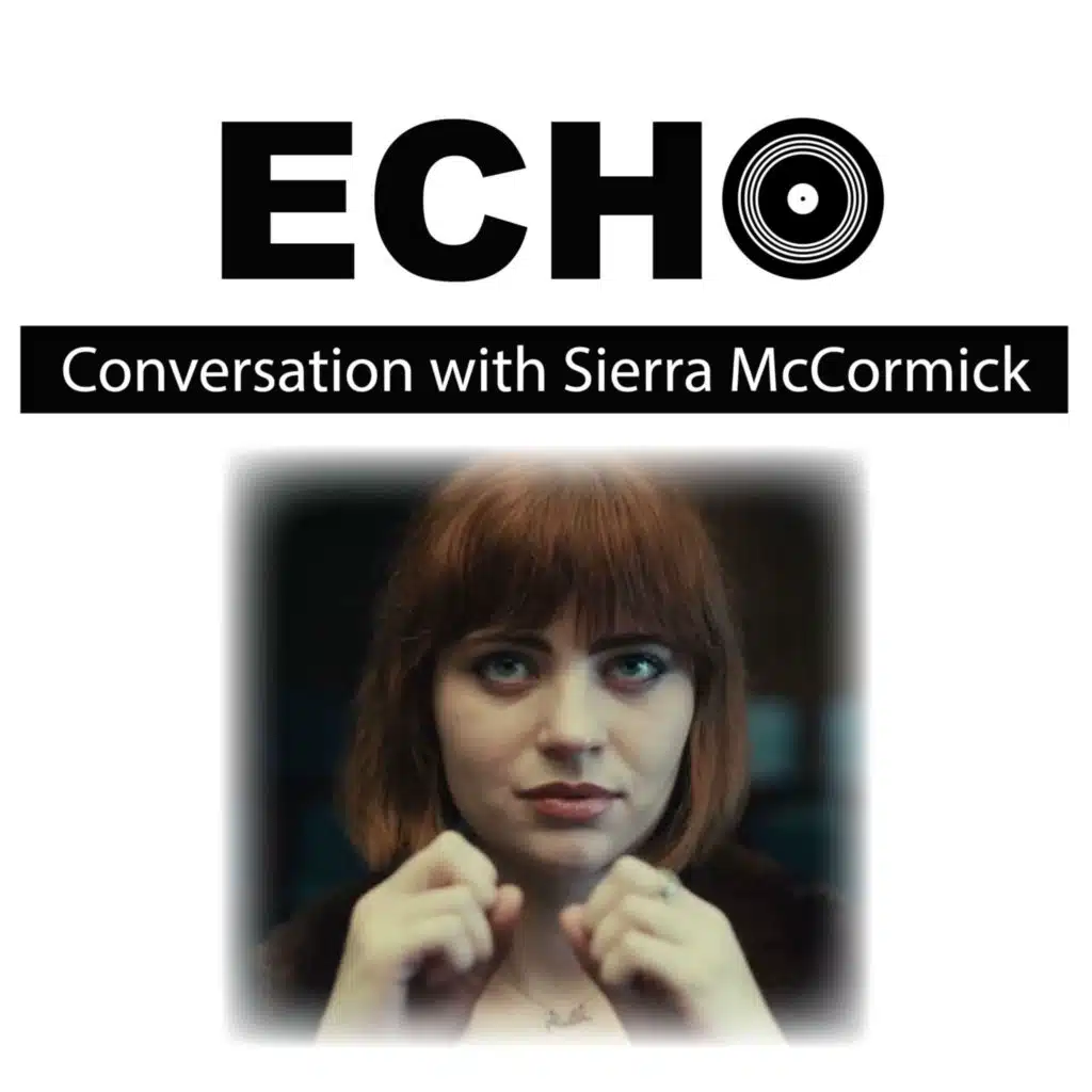 Ep 99 | Conversation with Sierra McCormick