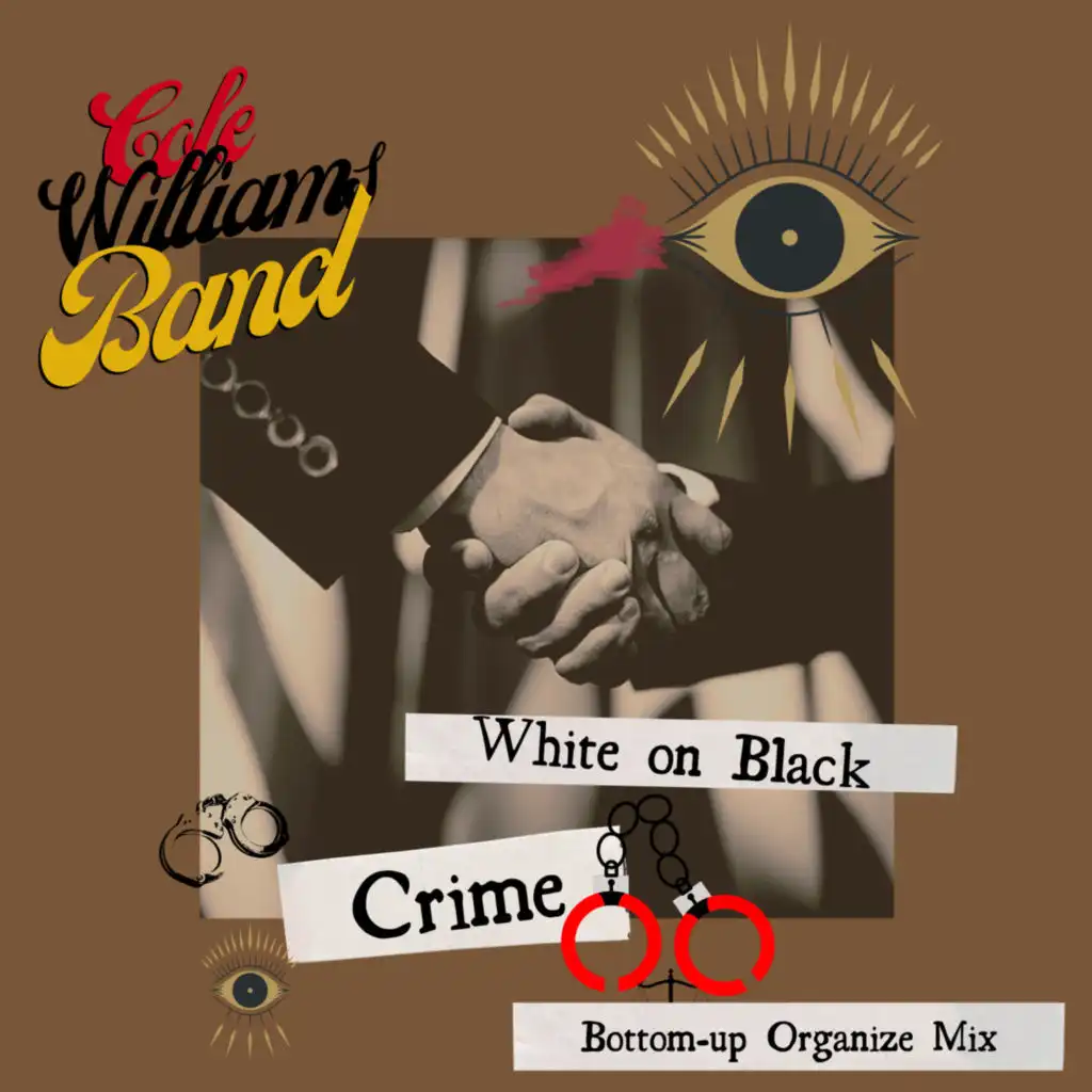 White On Black Crime (Bottom-Up Organize Mix)