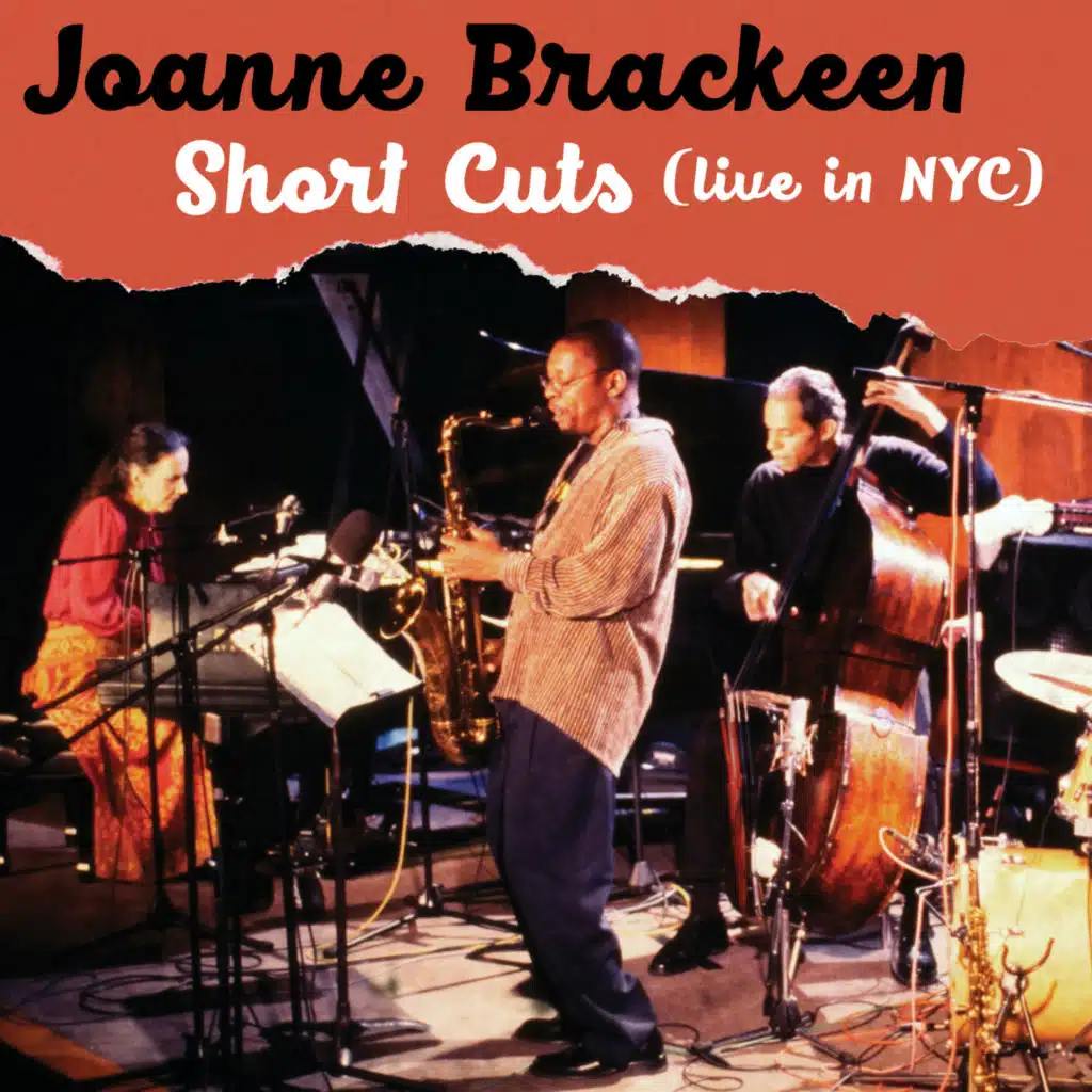 Arkadia Short Cuts, Joanne Brackeen & Ravi Coltrane