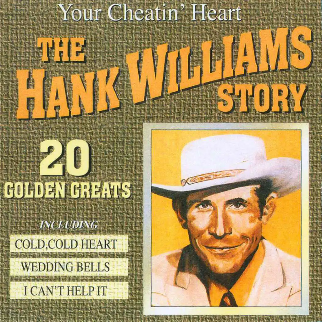 You're Cheatin' Heart - The Hank Williams Story