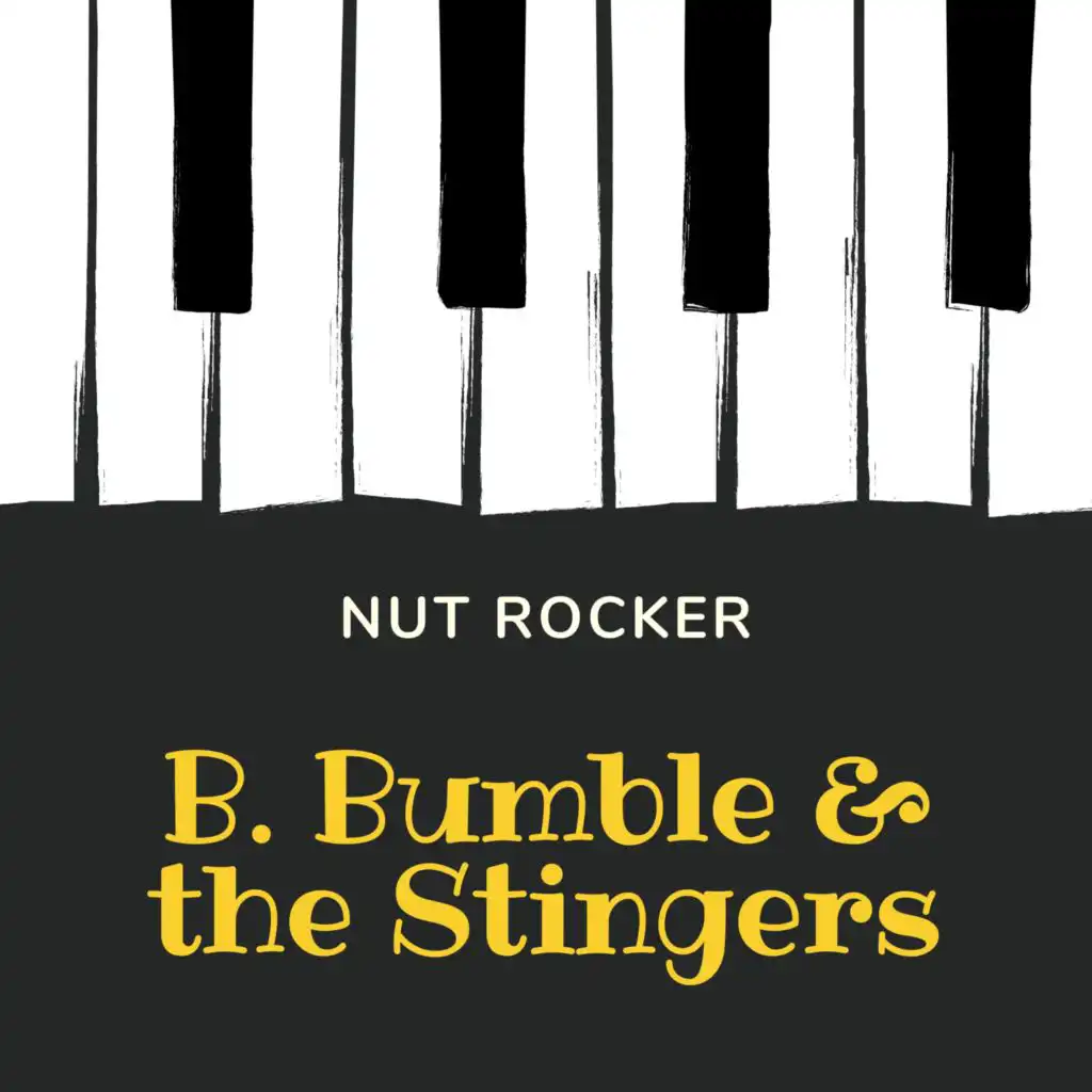 B. Bumble and the Stingers