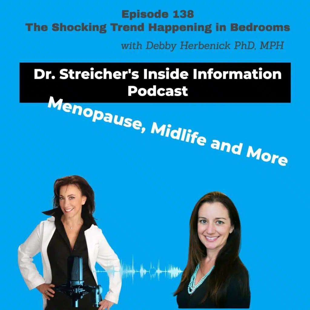 S3 Ep138: The Shocking Trend Happening in Bedrooms  with Debby Herbenick PhD
