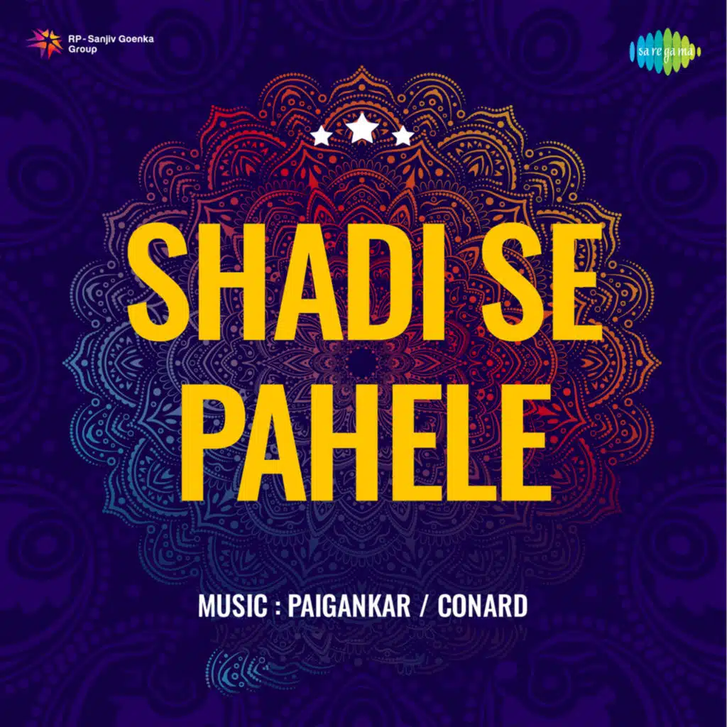 Shadi Se Pahele (Original Motion Picture Soundtrack)