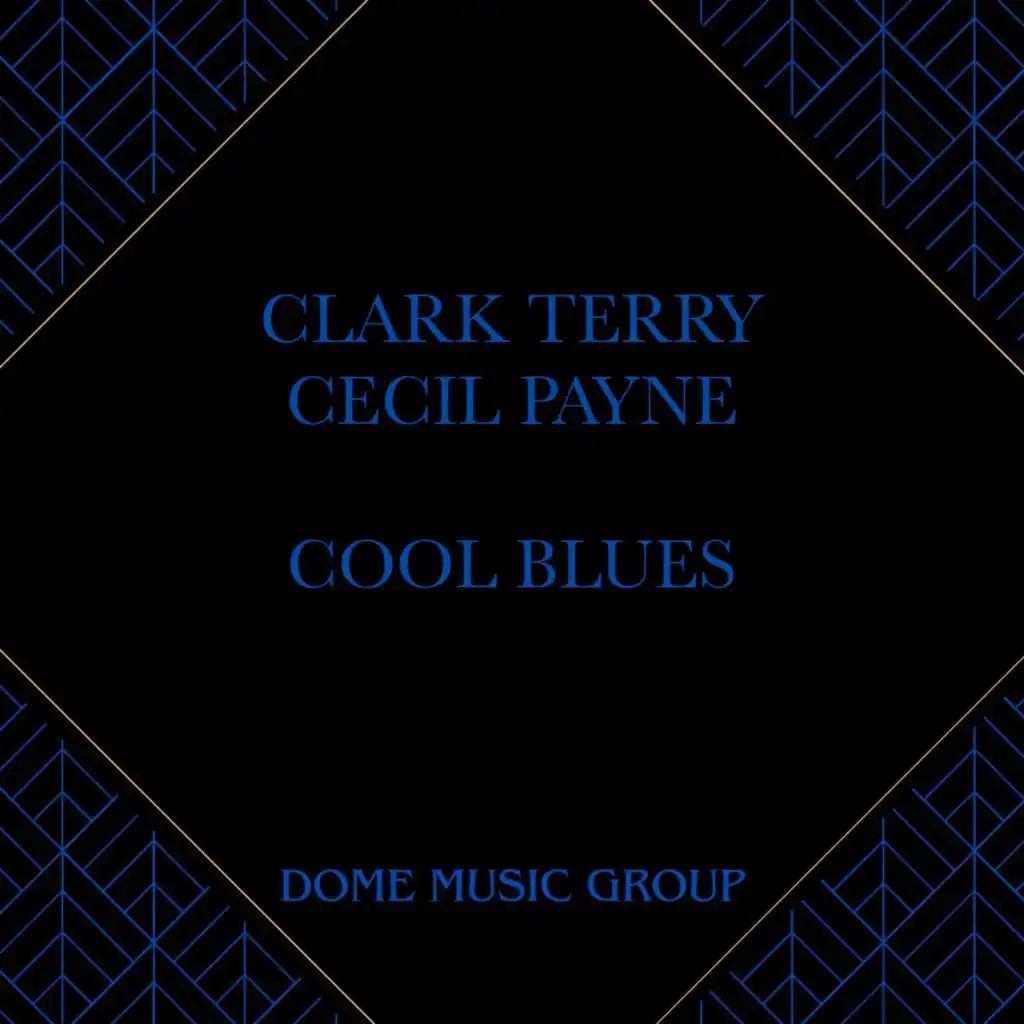 Cecil Payne & Clark Terry