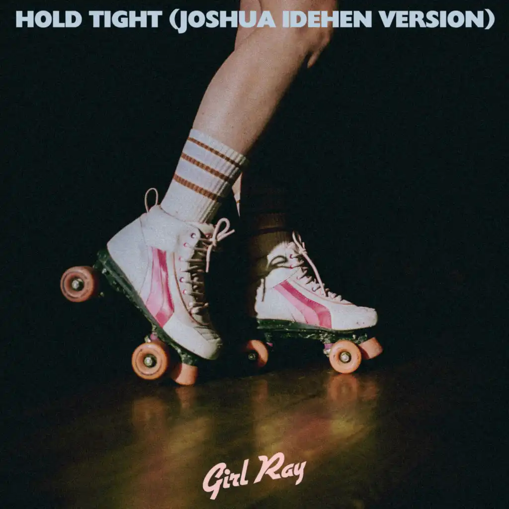 Hold Tight (Joshua Idehen Version)