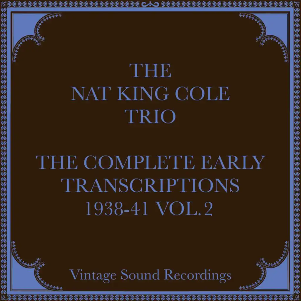 The Complete Early Transcriptions 1938-1941, Vol. 2 (Hq Remastered 2024)