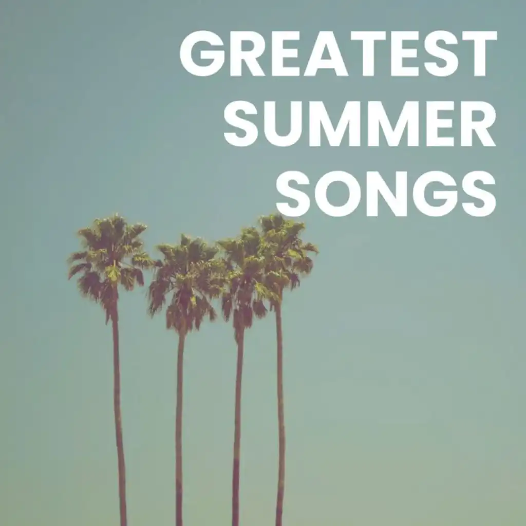 Greatest Summer Songs