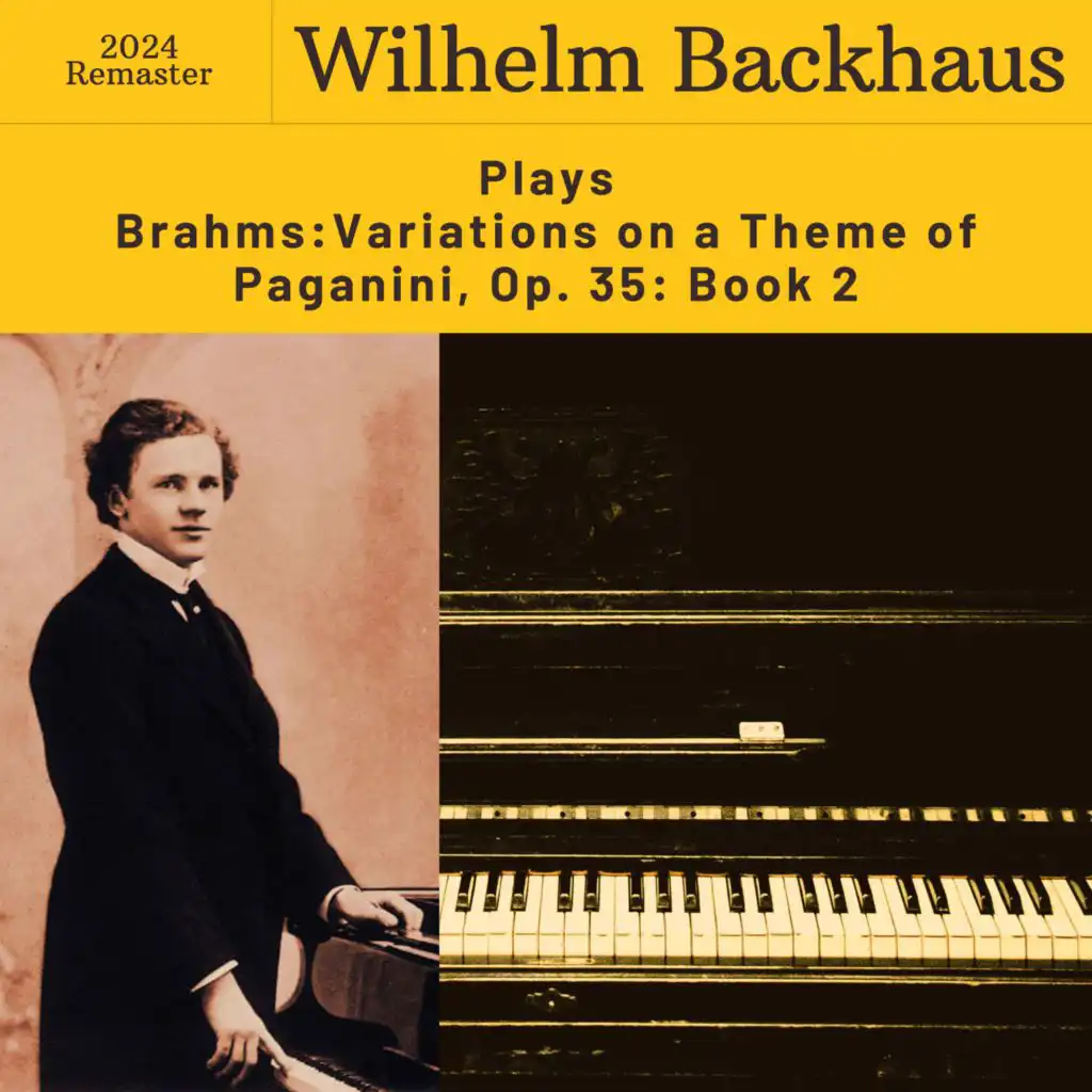 Johannes Brahms & Wilhelm Backhaus