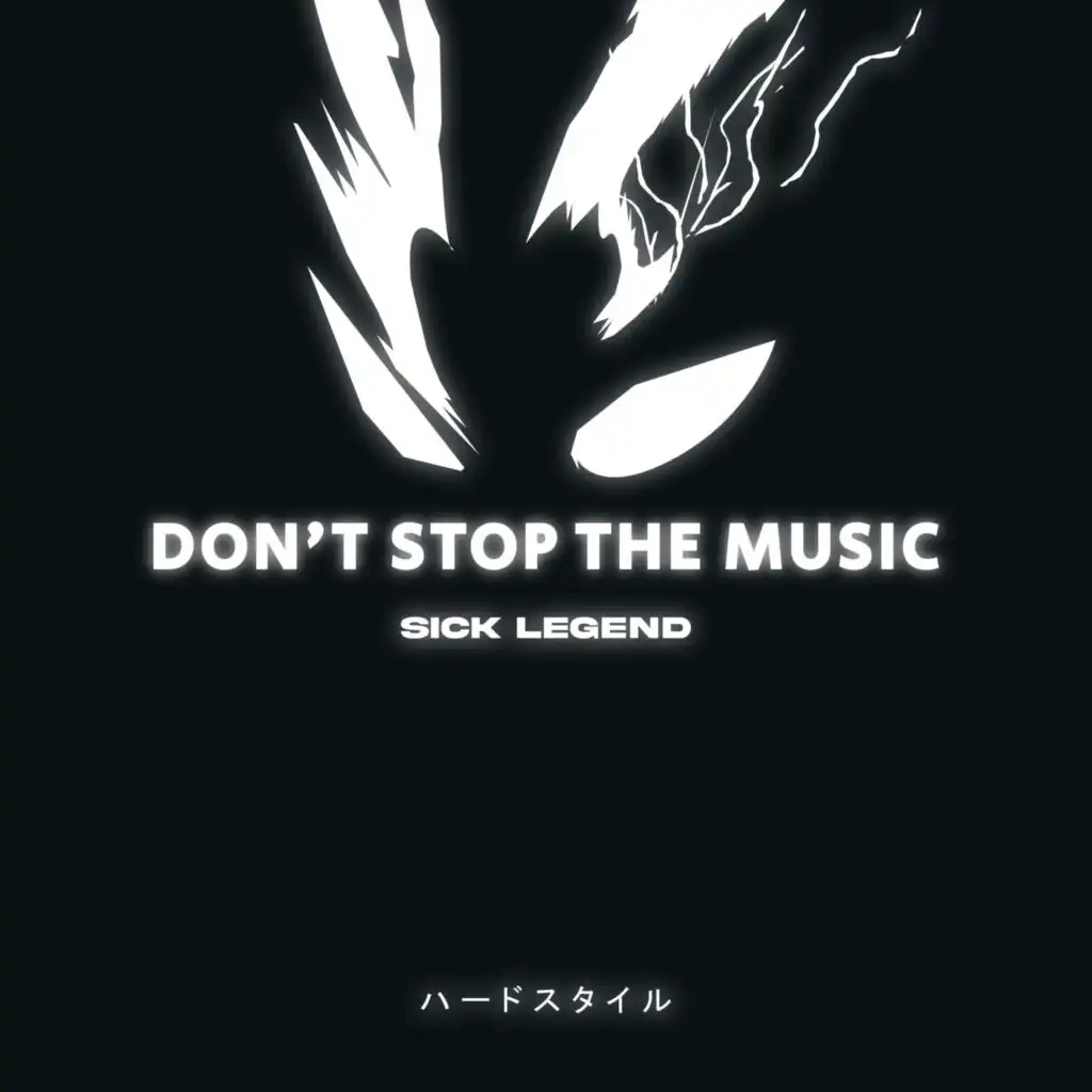 DON'T STOP THE MUSIC (HARDSTYLE)