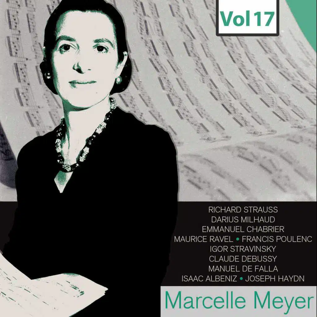 Marcelle Meyer - Complete Studio Recordings, Vol. 17