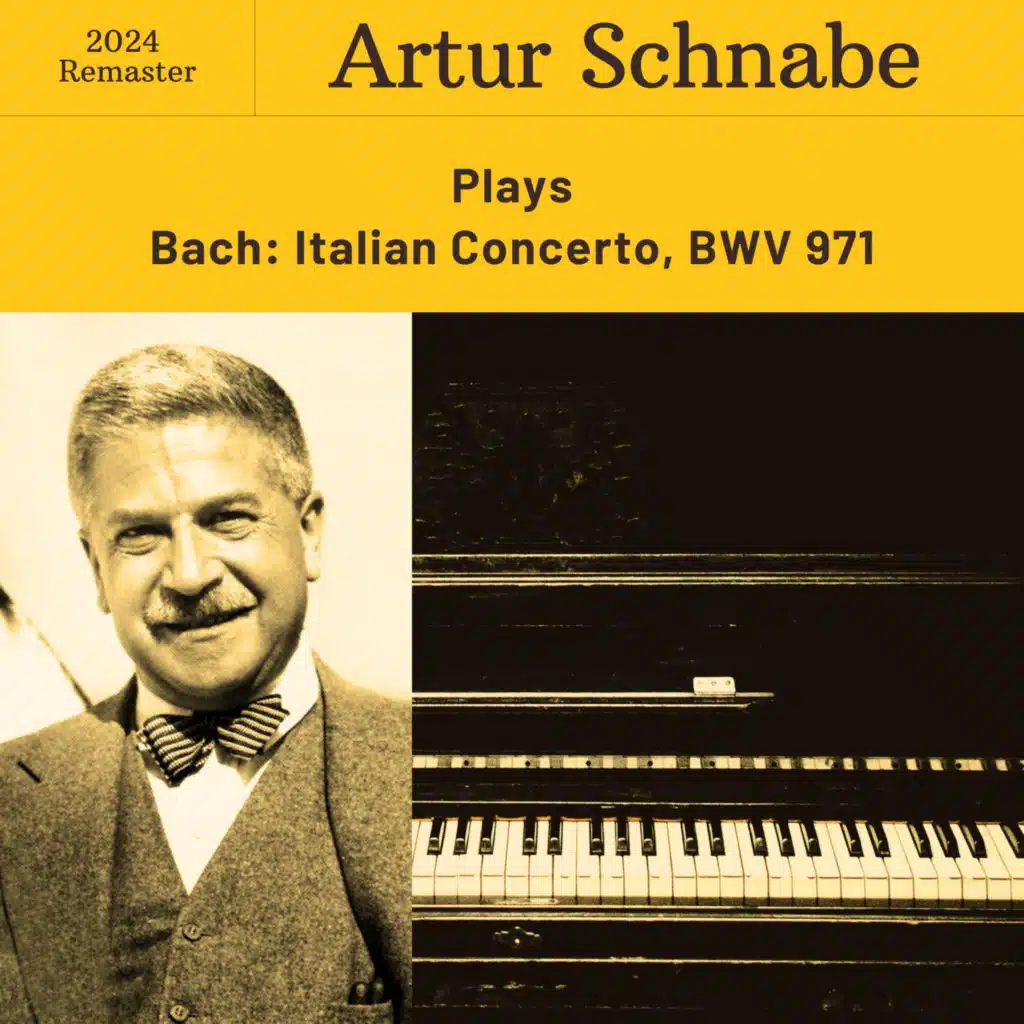 Johann Sebastian Bach & Artur Schnabel