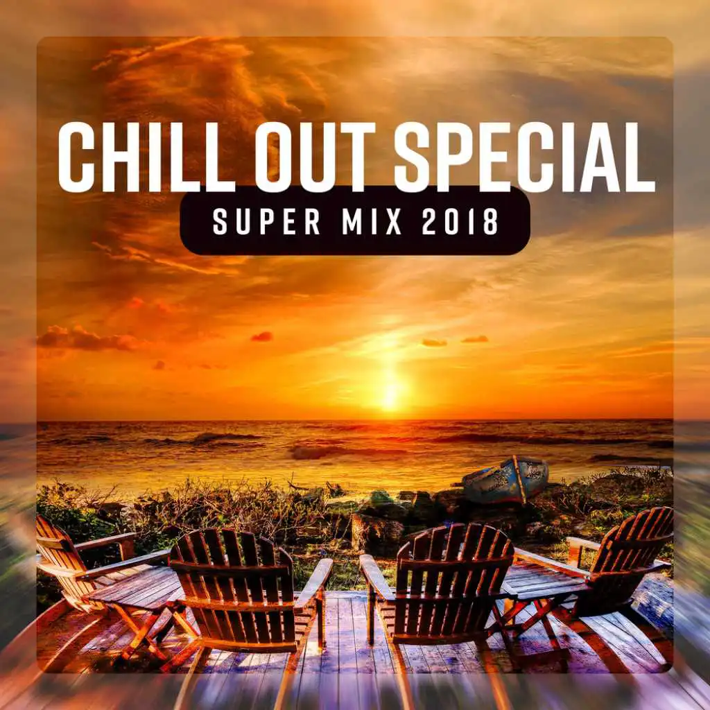 Chill Out Special